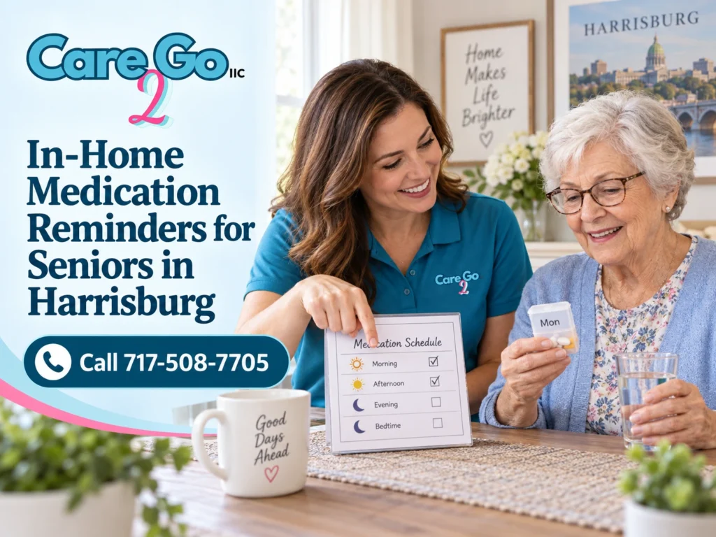 Care 2 Go caregiver providing an in-home medication reminder to a senior in Harrisburg, PA